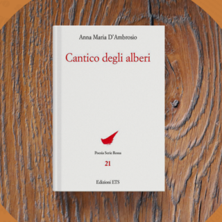 Cantico degli alberi: la poesia di Anna Maria D’Ambrosio al Circolo dei lettori