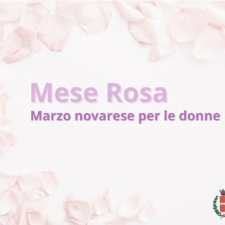 Novara, un mese di eventi dedicato alle donne