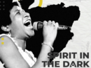 Soulful Night: Tributo alla Regina del Soul con Spirit in the Dark