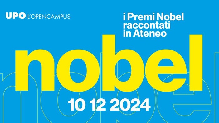 I Premi Nobel raccontati in Ateneo: un viaggio nella scienza e nella cultura con i docenti dell'Upo